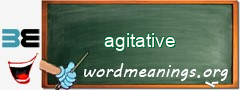 WordMeaning blackboard for agitative